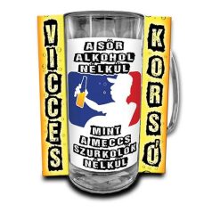   Korsó 300ml, A sör alkohol nélkül, mint a meccs szurkolók nélkül New VK125